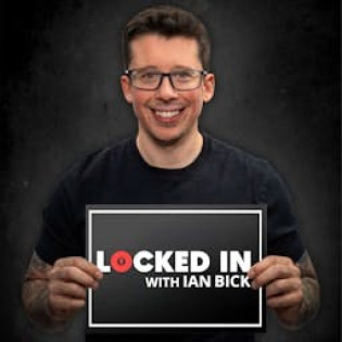 Locked In with Ian Bick