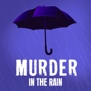 Murder in the Rain