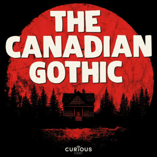 The Canadian Gothic
