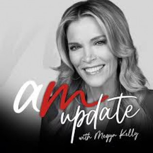 The Megyn Kelly AM Update
