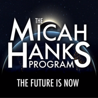 The Micah Hanks Program