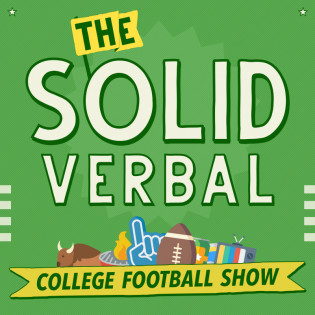 The Solid Verbal - College Football Podcast