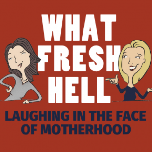 What Fresh Hell: Laughing in the Face of Motherhood